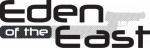Liste des épisodes de Eden of the East