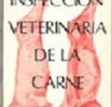 [Kindle] INSPECCION VETERINARIA DE LA CARNE (2ª ED.) descargar gratis