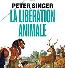 La Libération animale ≡ Peter Singer