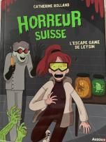 Horreur suisse - L'escape game de Leysin