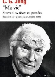 [PDF/Kindle] MA VIE. Souvenirs, rêves et pensées by Carl-Gustav Jung