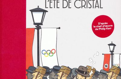 La trilogie berlinoise, L'été de cristal, KERR, BOISSERIE, WARZALA, GALOPIN