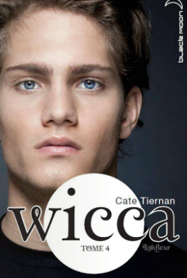 Wicca, tome 4 : Les Retrouvailles