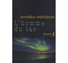 Arnaldur Indridason, L'homme du lac, Métailié