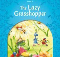 CLASSIC TALES 1. THE LAZY GRASSHOPPER (+ MP3) (CLASSIC TALES SECOND EDITION) leer el libro pdf