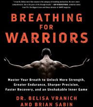 {pdf download} Breathing for Warriors: Master Your Breath to Unlock More Strength, Greater Endurance, Sharper Precision, Faster Recovery, and an Unshakable Inner Game