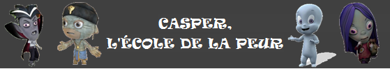 CASPER, L'ECOLE DE LA PEUR, LE FILM SUR CANAL J LE 15 OCTOBRE