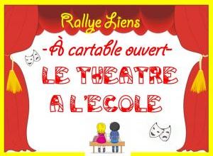 Rallye-liens "Le théâtre à l'école"