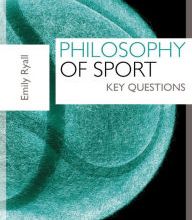 Read online: Philosophy of Sport: Key Questions