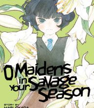 [PDF/Kindle] O Maidens in Your Savage Season 5 by Mari Okada, Nao Emoto