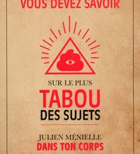Ebooks gratuits en anglais pdf download Tout ce que vous devez savoir sur le plus tabou des sujets en francais CHM 9782749933337 par Julien Ménielle