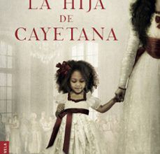 {epub descargar} LA HIJA DE CAYETANA