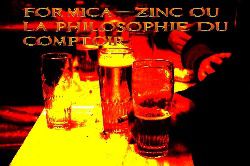 Formica-zinc ou la philosophie de comptoir