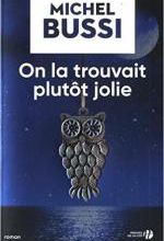 Michel Bussi – On la trouvait plutôt jolie