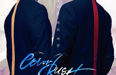 COLOR RUSH (BOYS LOVE CORÉENNE)