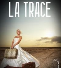 LA TRACE de Christine Féret-Fleury