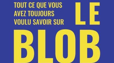 Tout ce que vous avez toujours voulu savoir sur le blob sans jamais oser le demander ≡ Audrey Dussutour