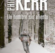 [PDF] UN HOMBRE SIN ALIENTO (SERIE BERNIE GUNTHER 9) descargar gratis