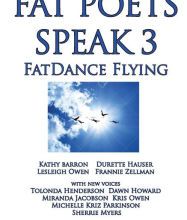 [Pdf/ePub] Fat Poets Speak 3: FatDance Flying by Frannie Zellman download ebook