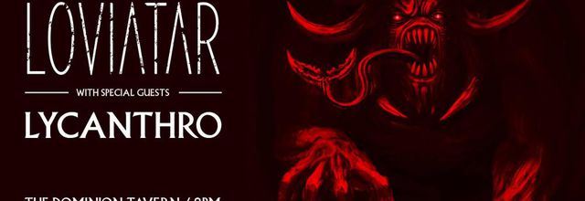 Loviatar & Lycanthro live at The Dominion Tavern in Ottawa