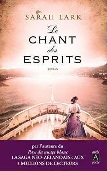 Gwyneira McKenzie, tome 2, Le Chant des Esprits ; Sarah Lark 