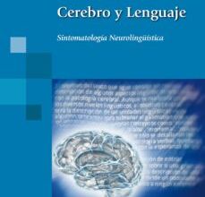 {pdf descargar} CEREBRO Y LENGUAJE: SINTOMATOLOGIA NEUROLINGÜISTICA