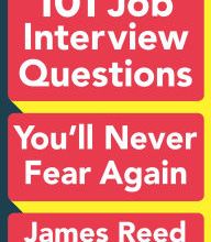 [Pdf/ePub] 101 Job Interview Questions You'll Never Fear Again by James Reed download ebook