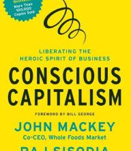 [Kindle] Conscious Capitalism: Liberating the Heroic Spirit of Business download