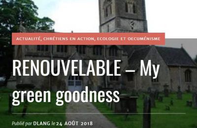 La conscience écologique dans les Eglises grandit. E&E