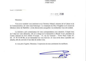 Réponse de la Ministre de la Culture et de la Communication, Mme Christine Albanel, par son Chef de Cabinet, Mr Olivier Breuilly.( 28 octobre 2008)