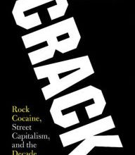 [download pdf] Crack: Rock Cocaine, Street Capitalism, and the Decade of Greed