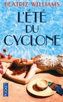 L’Été du Cyclone ; Beatriz Williams