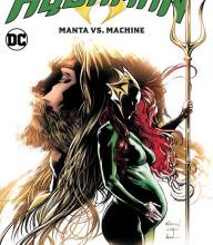 Read online: Aquaman Vol. 3: Manta vs. Machine