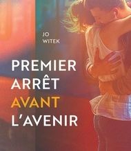 [PDF] Premier arrêt avant l'avenir by Jo Witek