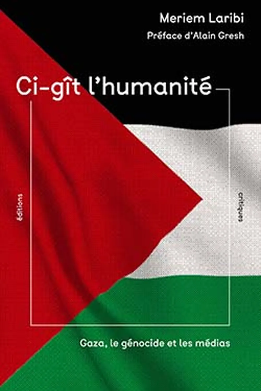 Ci-gît l'humanité ≡ Meriem Laribi