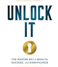 Free ebook and pdf downloads Unlock It: The Master Key to Wealth, Success, and Significance (English Edition) by Dan Lok