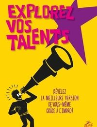 {epub download} Explorez vos talents  - Révélez la meilleure version de vous-même grâce à l’impro !