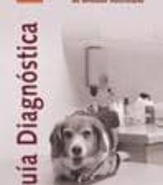 Buenos libros para descargar GUIA DIAGNOSTICA DEL PERRO Y DEL GATO
