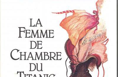 EB - "La femme de chambre du Titanic" de Didier Decoin...