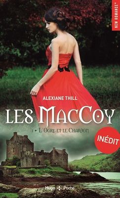 Les MacCoy tome 1 de Alexiane Thill