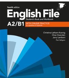 {pdf descargar} ENGLISH FILE 4TH EDITION A2/B1. STUDENT S BOOK AND WORKBOOK WITH KEY PACK