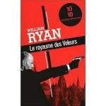 William Ryan, Le royaume des voleurs, 10-18