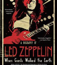 Read books free online download When Giants Walked the Earth: A Biography of Led Zeppelin English version 9780312590390