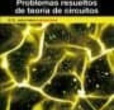 Descarga un libro gratis PROBLEMAS RESUELTOS DE TEORÍA DE CIRCUITOS