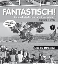 [Pdf/ePub] Allemand 4e année A2-B1 Fantastisch!  - Livre du professeur by Jocelyne Maccarini download ebook