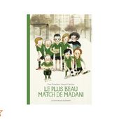 Le plus beau match de Madani
