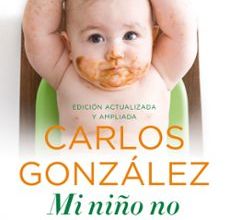Rapidshare descargar libros MI NIÑO NO ME COME: CONSEJOS PARA PREVENIR Y RESOLVER EL PROBLEMA de CARLOS GONZALEZ