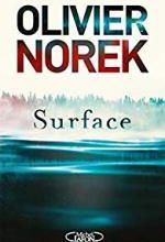 Surface, Olivier NOREK