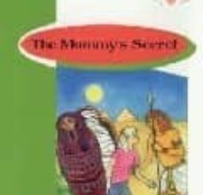 Libros descargables gratis para leer en línea. THE MUMMY S SECRET in Spanish 9789963465620 de MAUREEN REYNOLS DJVU