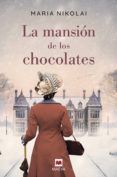 LA MANSIÓN DE LOS CHOCOLATES leer epub gratis